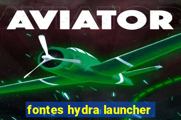 fontes hydra launcher